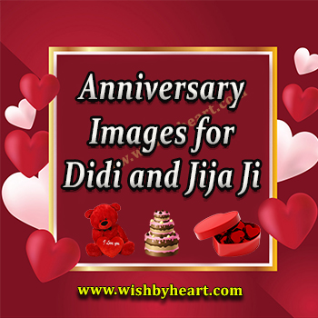 Anniversary Images for Didi and Jija Ji