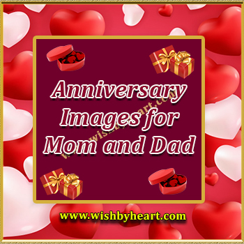 Anniversary Images for Mom and Dad