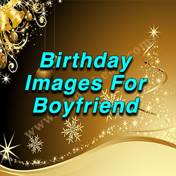 Featured Birthday Image for Boyfriend