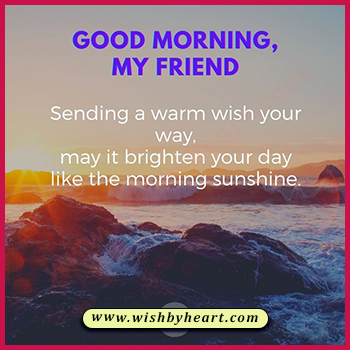 Warm Wishes Good Morning Message with Love in English