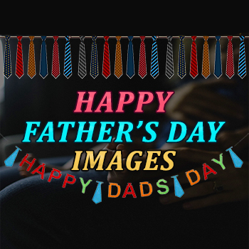 Latest Happy Fathers Day Images
