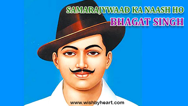 Samarajywaad ka Naash ho - Bhagat Singh,images-of-independence-day-slogans