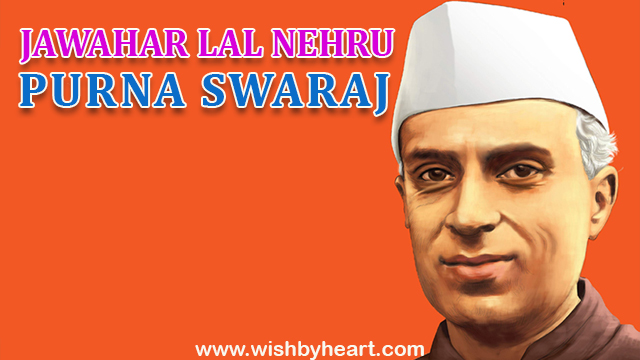 Purna Swaraj - Jawahar Lal Nehru,images-of-independence-day-slogans