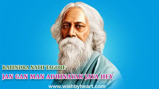 Jan Gan Man Adhinayak Jaya hey - Rabindra Nath Tagore,images-of-independence-day-slogans