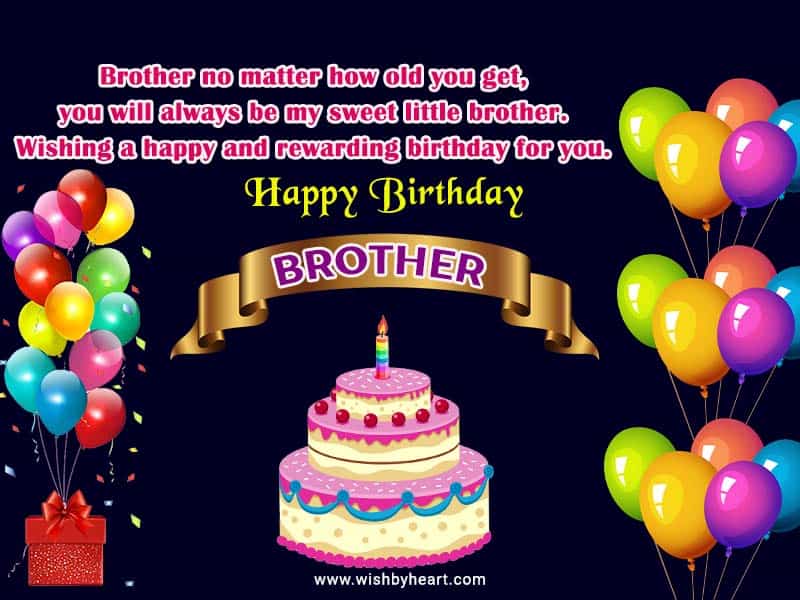 Birthday Wishes For Brother, Quotes, Messages, Status - Wish by Heart