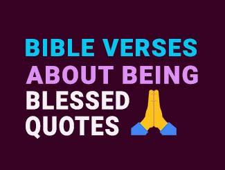 bible-verses-about-being-blessed-quotes