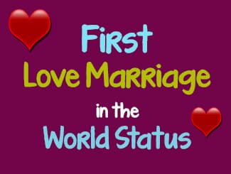 first-love-marriage-in-the-world-status