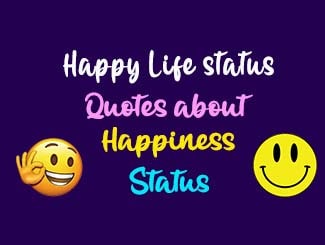 happy-life-status-quotes-about-happiness-moments