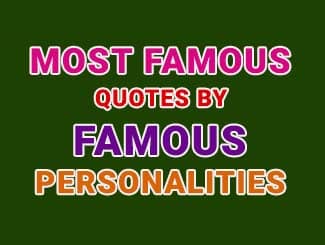 most-famous-quotes-of-all-time-by-famous-personalities
